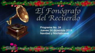 Programa No 24 Navidad y Nochebuena [upl. by Ilka97]