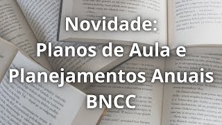 Novidade Atendimento Online e PDF Planos de Aula e Planejamento Anual BNCC [upl. by Marcelo]