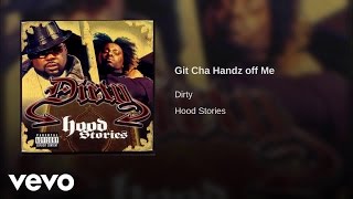 Dirty  Git Char Hand off Me [upl. by Cadell]