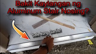 Bakit Kaylangan ng Stair Nosing Para sa mga Pinto at Edging ng Tiles [upl. by Otrebron]