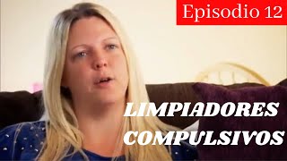 LIMPIADORES COMPULSIVOS EN HD  CAPITULOS COMPLETOS  Ep 12 JADE [upl. by Nilyad]