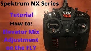 Spektrum NX Setup ElevatorFlaps Mix on the FLY  Advanced NX8NX10 [upl. by Hess]