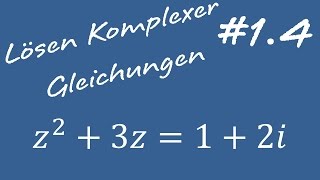 14 Komplexe Gleichungen lösen  Mathe 2 für Ingenieure [upl. by Younger]