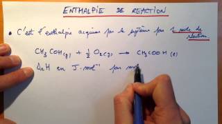 Lenthalpie de réaction [upl. by Ahsimet]