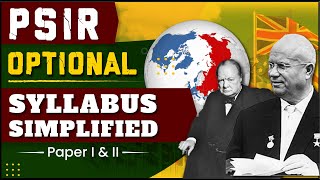 PSIR for UPSC  Political Science amp International Relation Syllabus for UPSC Explained  OnlyIAS [upl. by Birmingham971]