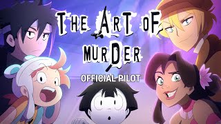 THE ART OF MURDER PILOT [upl. by Ahsikat315]