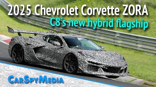 2025 Chevrolet Corvette C8 ZORA Prototype Spied Testing At The NÜRBURGRING C8s New Hybrid Flagship [upl. by Claud354]