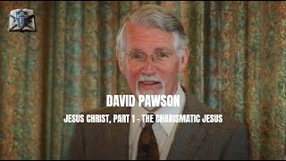 David Pawson The Character of Jesus Part 1  The Charismatic Jesus [upl. by Lednam]