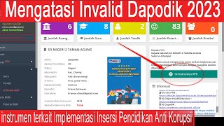 cara mengatasi invalid instrumen terkait Implementasi Insersi Pendidikan Anti Korupsi dapodik 2023 [upl. by Longerich415]