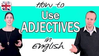 How to Use Adjectives in English  English Grammar Course [upl. by Nyluqcaj]