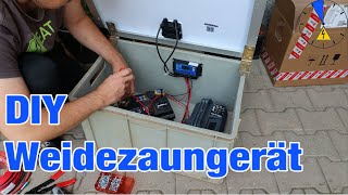 DIY Lowbudget Weidezaungerät mit Batterie und Photovoltaik bauen PV Stromspeicher [upl. by Eveline]