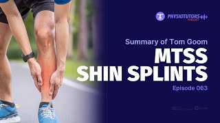 MTSSShin Splints Uncovered  Podcast Summary EP 063 [upl. by Aivle]