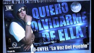 DEnyel  Quiero Olvidarme De Ella Prod By Sr Jota amp El Licenciado [upl. by Oralie]