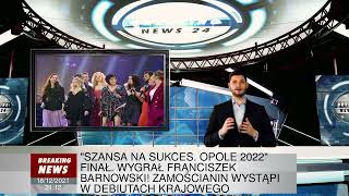 Szansa na sukces Final Opole 2022 FINAŁ Wygrał Franciszek Barnowski Zamościanin wystąpi w Debiutach [upl. by Nnaeel614]