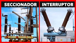 ✅🔥DIFERENCIA entre SECCIONADOR electrico e INTERRUPTORES DE POTENCIA SF6 en SUBESTACIONES eléctricas [upl. by Lydie631]