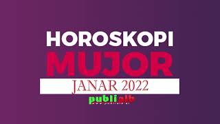 Horoskopi per muajin JANAR 2022 [upl. by Llorrac]