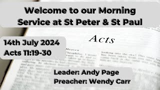 Morning service  14th July 2024  Peters Vision  Acts 11 1930 [upl. by Kampmann]