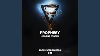 Prophesy [upl. by Magnus]