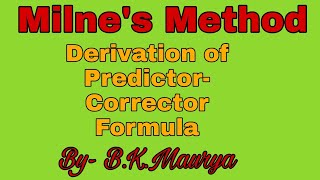 Milnes PredictorCorrector Method [upl. by Lak]