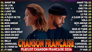 Chanson Française 2024 Nouveauté ⚡ Hit du Moment 2024 ⚡ Slimane Pierre Garnier Kendji Girac [upl. by Laup]