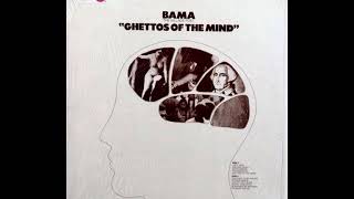 Bama  Ghettos of the Mind [upl. by Dimitris]