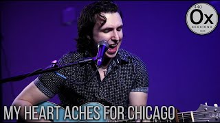 Tyler Chernoff  My Heart Aches for Chicago [upl. by Olmsted]