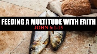 Jesus Feeds A Multitude By Faith amp Confused Disciples [upl. by Nichy]