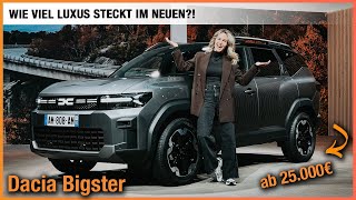 Dacia Bigster Extreme 2025 Wie viel Luxus steckt im NEUEN ab 25000€ Review  Test  Preis  POV [upl. by Aneehsat]