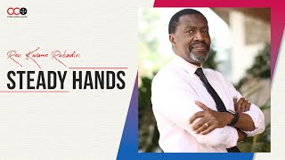 Steady Hands  Rev Kwame Rubadiri  CITAM Church Online [upl. by Alleacim]