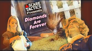 Scare Tactics  Diamonds Are Forever [upl. by Eirrehc]