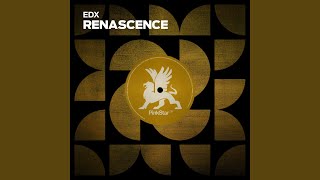 Renascence Extended Mix [upl. by Underwood847]