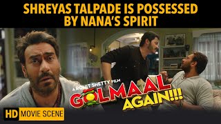 Shreyas Talpade is Possessed By Nanas Spirit  Golmaal Again Movie Scene [upl. by Ahseken]