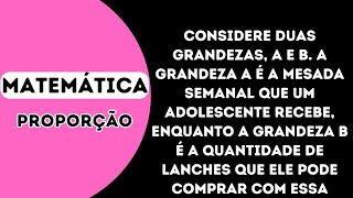 Considere duas grandezas A e B A grandeza A é a mesada semanal que um adolescente recebe enquanto [upl. by Petronille142]