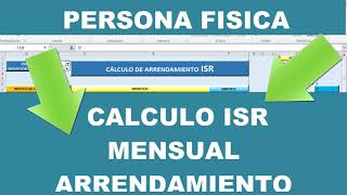 CÁLCULO ISR arrendamiento DEDUCCIÓN CIEGA PERSONA FISICA 2024 ❤️ [upl. by Nylimaj]