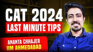 CAT 2024 Last minute tips that you cannot miss [upl. by Etnoed644]