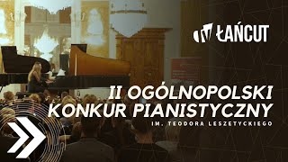 II Ogólnopolski Konkurs Pianistyczny im Teodora Leszetyckiego [upl. by Reldnahc]