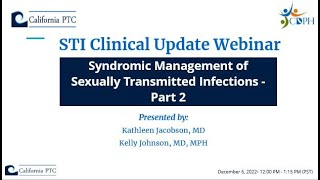 STI Clinical Update Webinar Syndromic Management of STIs WebinarPart 2 [upl. by Lynch]