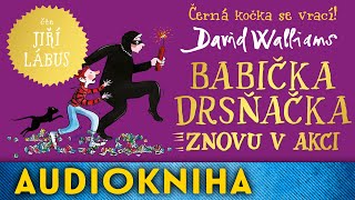 David Walliams  Babička drsňačka znovu v akci  Audiokniha [upl. by Anehsak468]