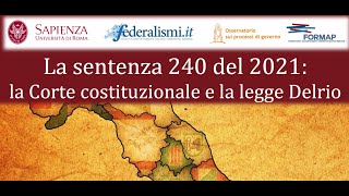 La sentenza n 240 del 2021 la Corte costituzionale e la legge Delrio [upl. by Waynant]