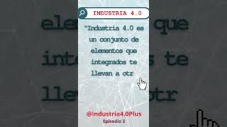 Industria 40 Plus  Episodio3 [upl. by Elockcin59]