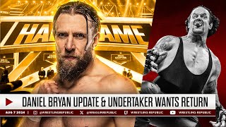 Bryan Danielson WWE Return Update amp Undertaker Looking For One More Match  WR News [upl. by Tatiania]