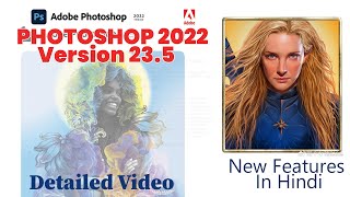 New Features Of Photoshop CC 2022 V235  Detailed Video [upl. by Abby]