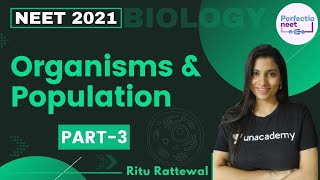 Organisms amp Population  Part 3  NEET 2021  NEET Biology  Ritu Rattewal [upl. by Denys310]