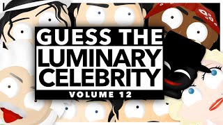 Guess the LUMINARY  CELEBRITY 「Vol12」 [upl. by Elyrpa]