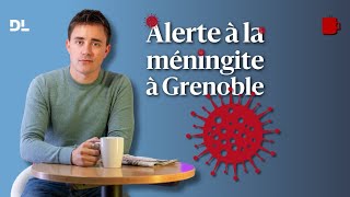 Trois cas de méningite à Grenoble  une campagne de vaccination lancée [upl. by Ecnerolf]