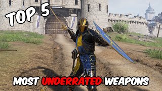 The top 5 most UNDERRATED weapons in Chivalry 2 [upl. by Iot]