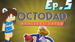 Octodad Ep5 Get To The Cafeteria [upl. by Kalagher357]