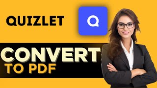 How to Turn Quizlet Into A PDF  FULL GUIDE [upl. by Blisse]