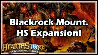 Hearthstone Blackrock Mountain HS Expansion [upl. by Florenza]