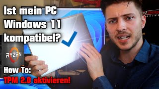 Ist mein PC Windows 11 kompatibel How To 🤔 TPM 20 Modul mit Intel amp AMD aktivieren pchealthcheck [upl. by Young170]